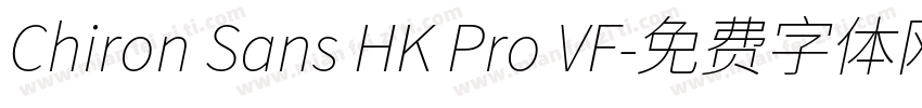 Chiron Sans HK Pro VF字体转换